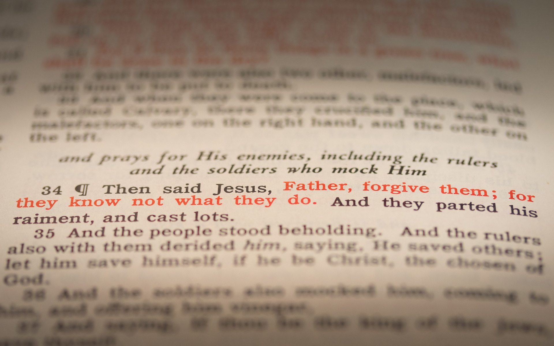 Highlighted Scripture says: Father, forgive them.