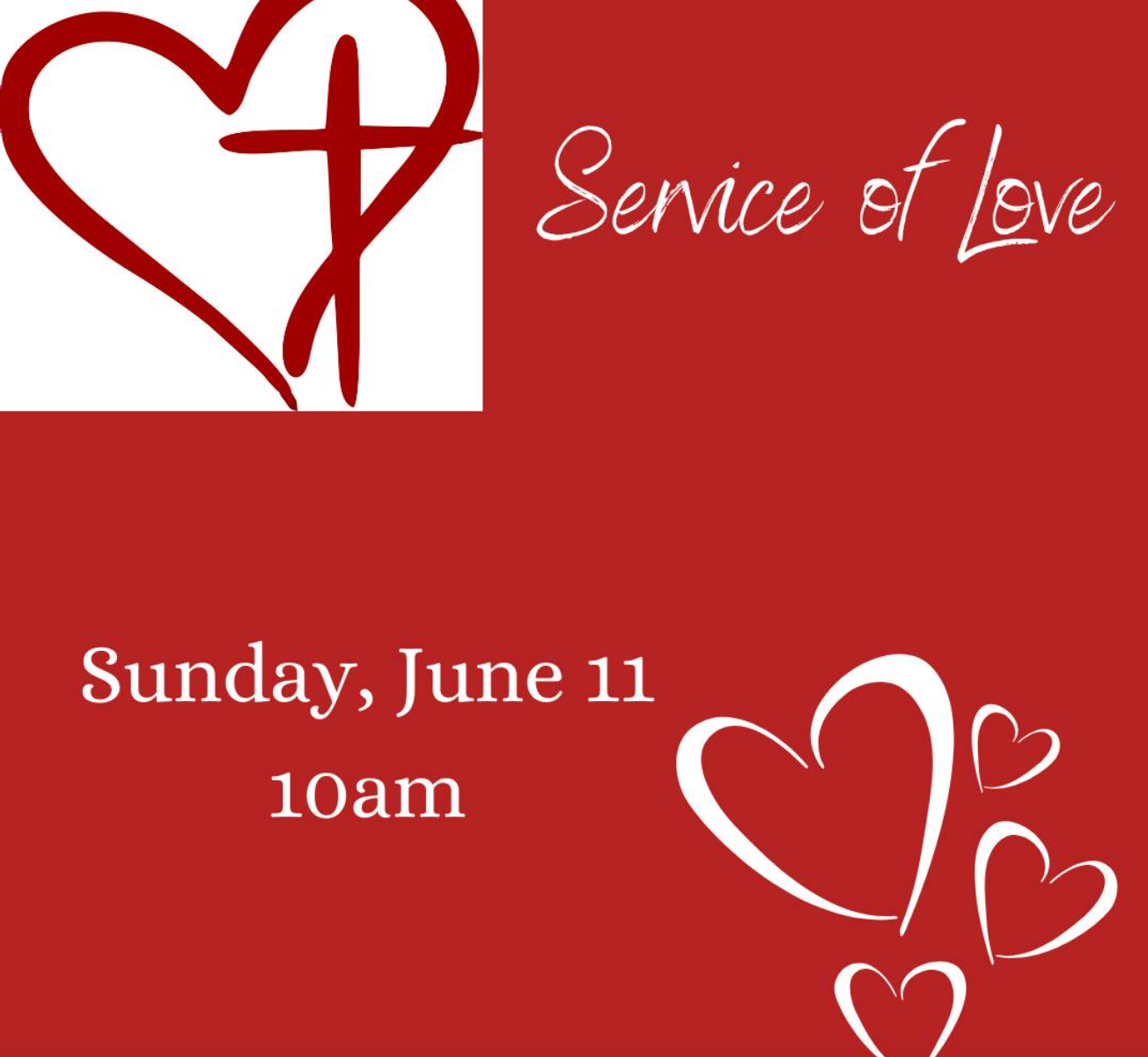 Service of Love 10 a.m. Sunday, June 11